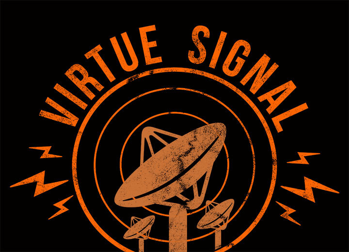 Virtue Signal Received